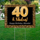 Yard Sign 24x18 (40 & Fabulous!)