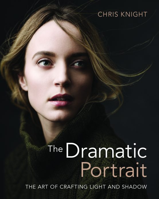 Rocky Nook Book: The Dramatic Portrait by Chris Knight