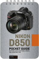 Rocky Nook Pocket Guide: Nikon D850