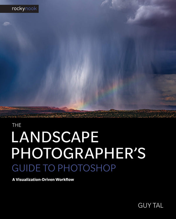 Rocky Nook Guide to Landscape/Photoshop