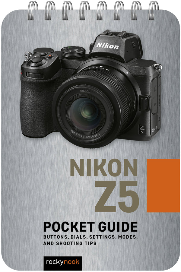 Rocky Nook Pocket Guide: Nikon Z5